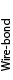 Wire-bond